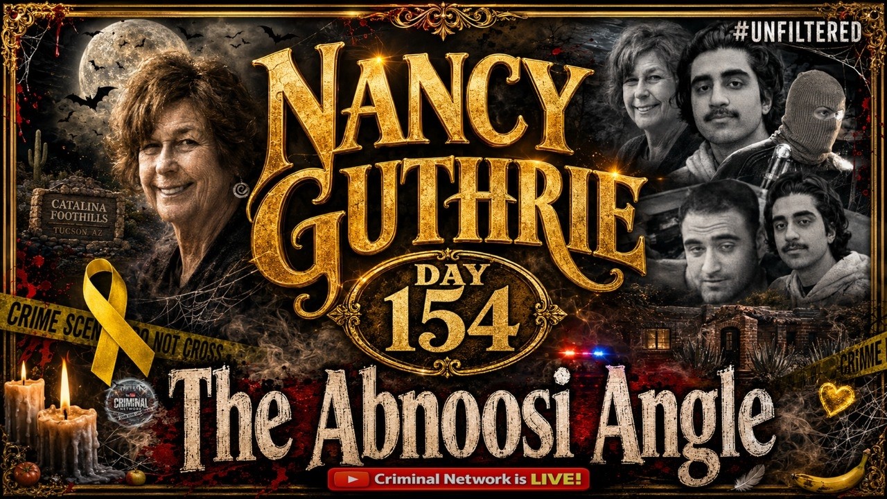 Nancy Guthrie - Missing: Day 154 - The Abnoosi Angle