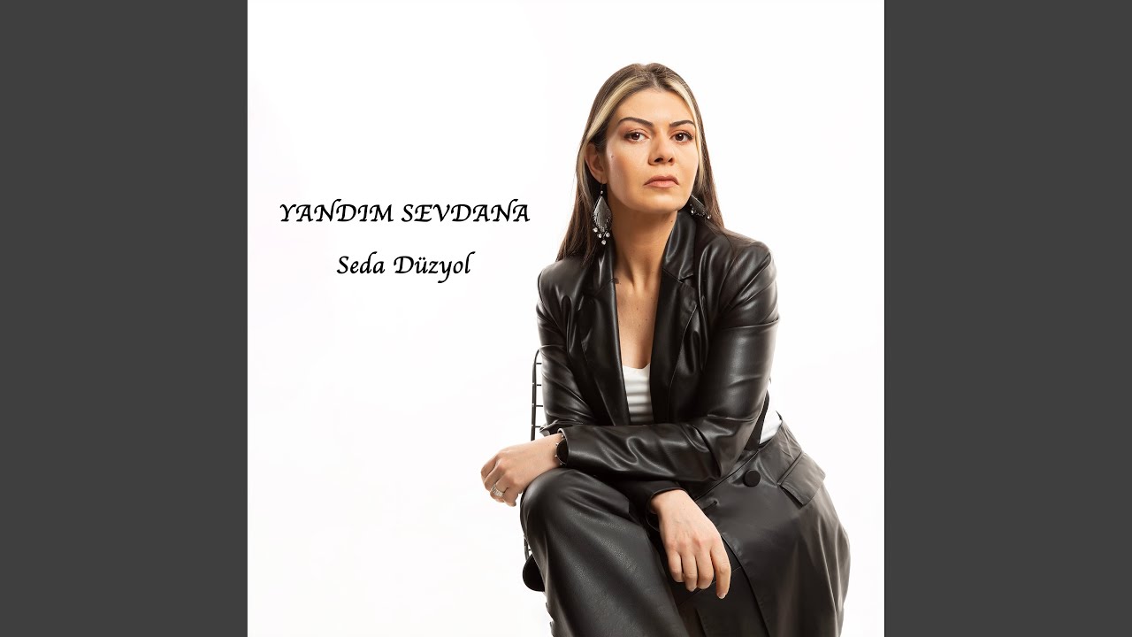 Yandım Sevdana