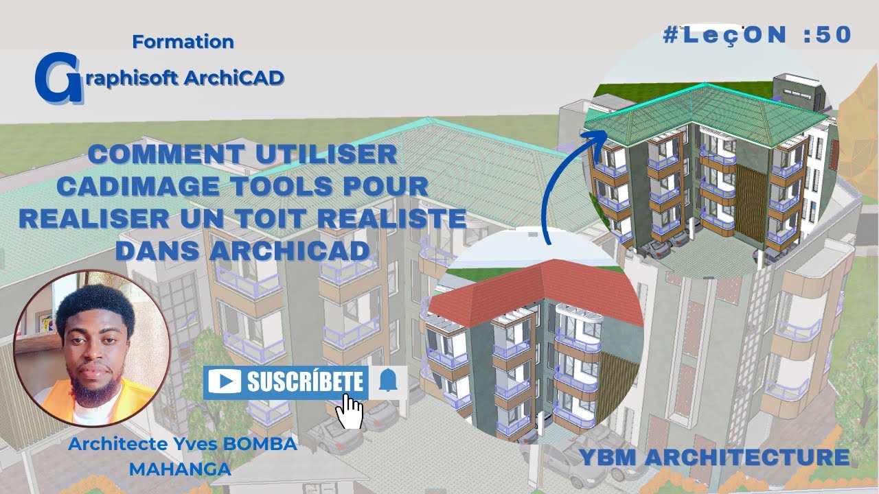 Leçon 50 : CADIMAGE TOOLS  POUR REALISER LE TOIT REALISTE DANS ARCHICAD
