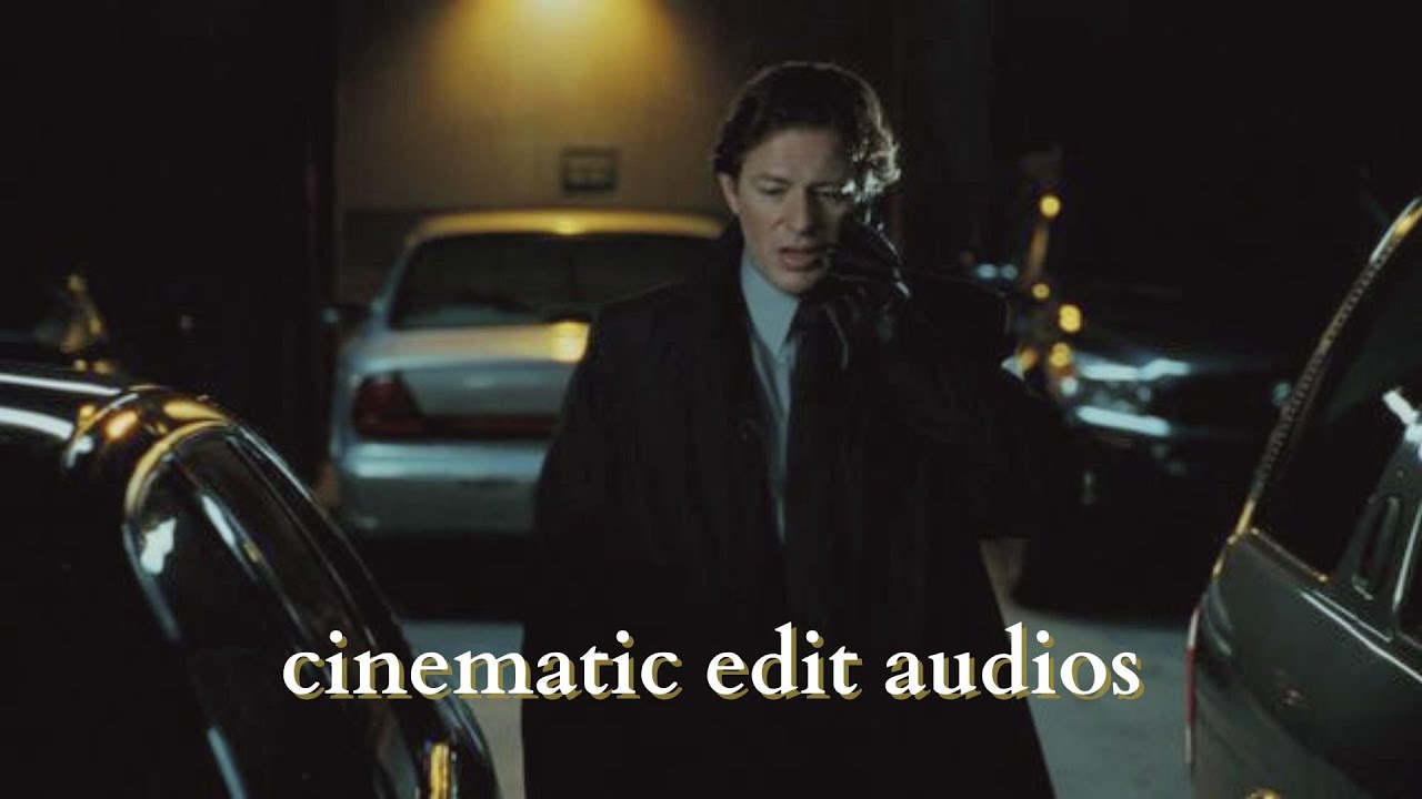 cinematic edit audios for your imaginary scenarios