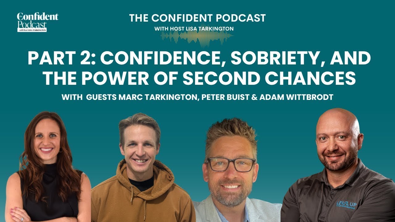 EP 191 | Part 2: Confidence, Sobriety and the Power of Second Chances