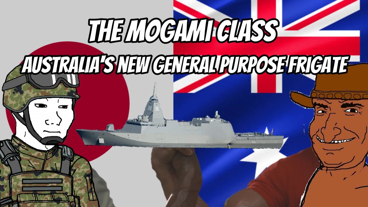 The Mogami: Australia's New General Purpose Frigate