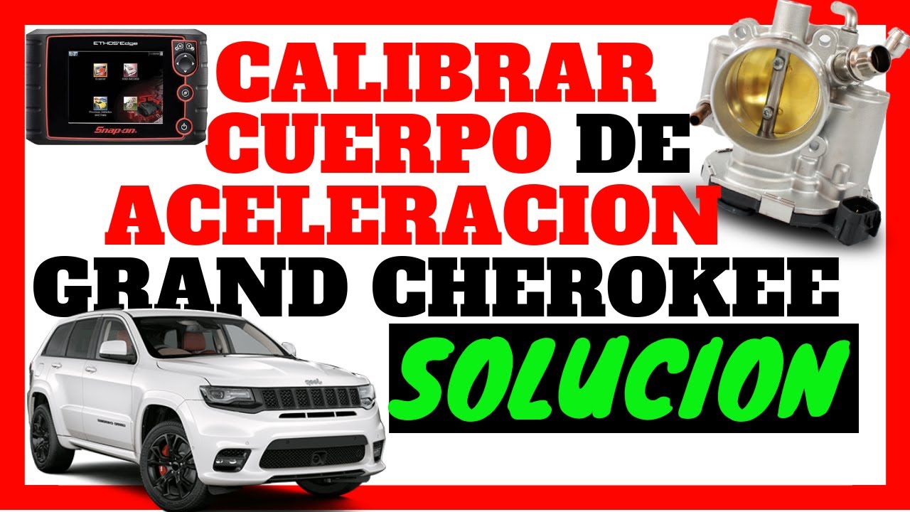 ✅ COMO CALIBRAR CUERPO DE ACELERACIÓN ELECTRÓNICO JEEP GRAND CHEROKEE SRT8 HEMI con SCANNER SNAP ON?