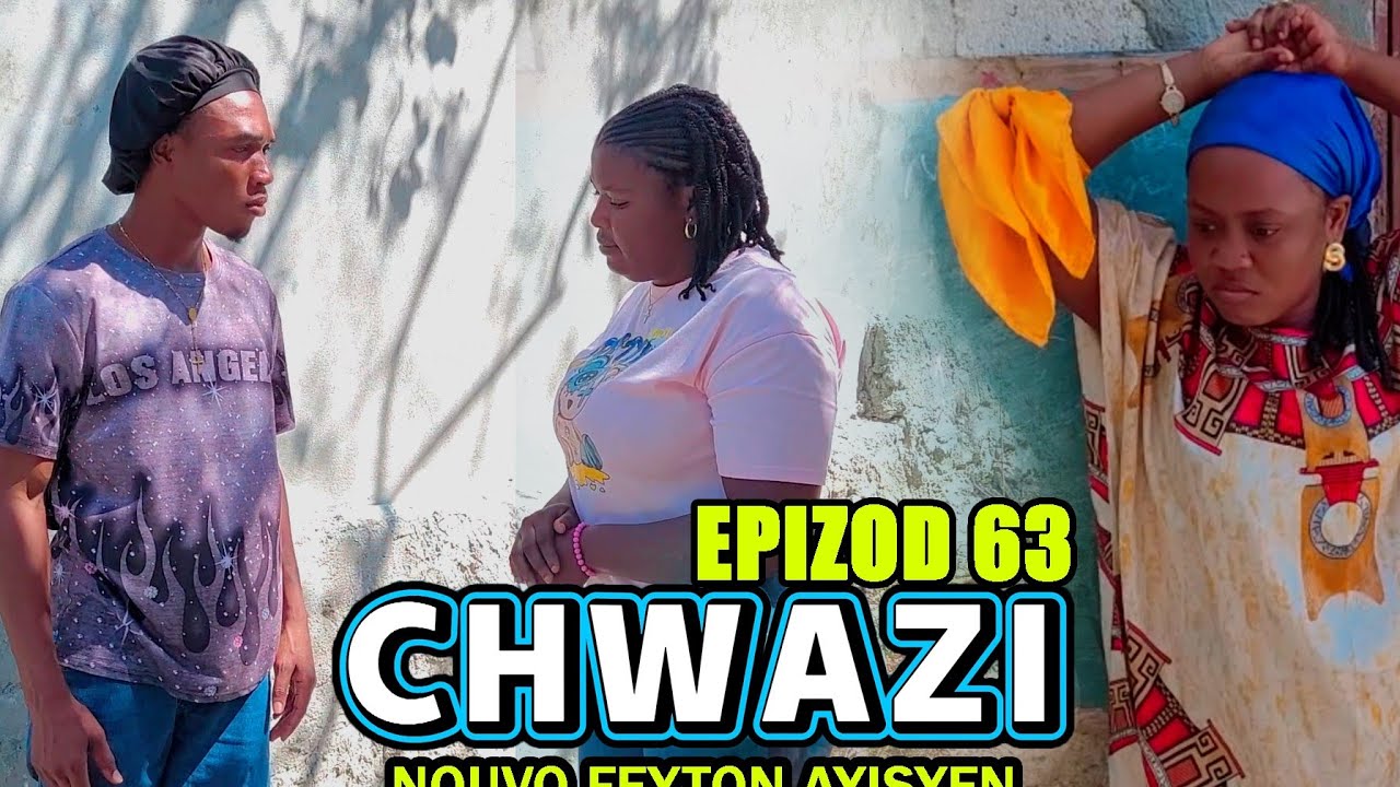 Chwazi Épisode 63