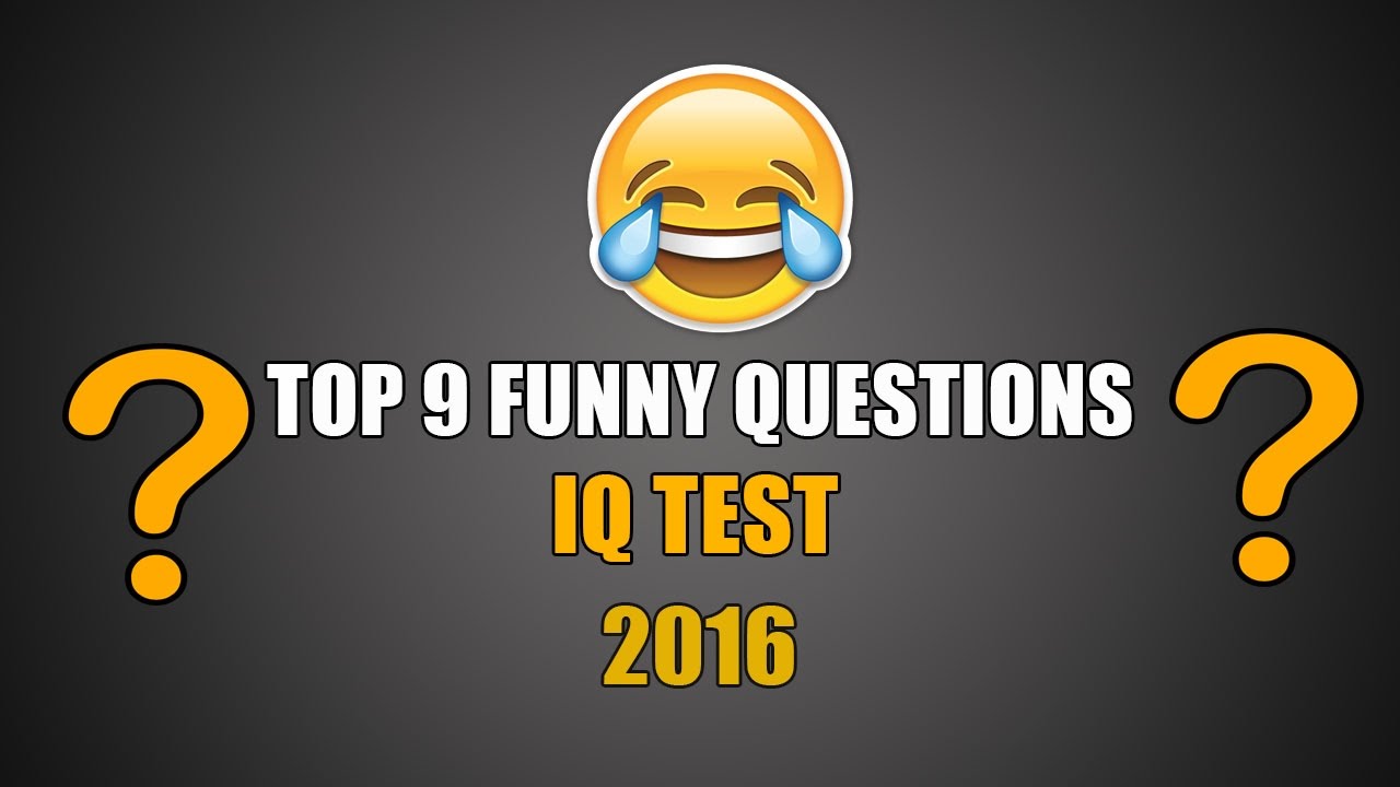 Top 9 Funny IQ Test - ✔ Smart IQ Test - 9 Mind Trick Questions