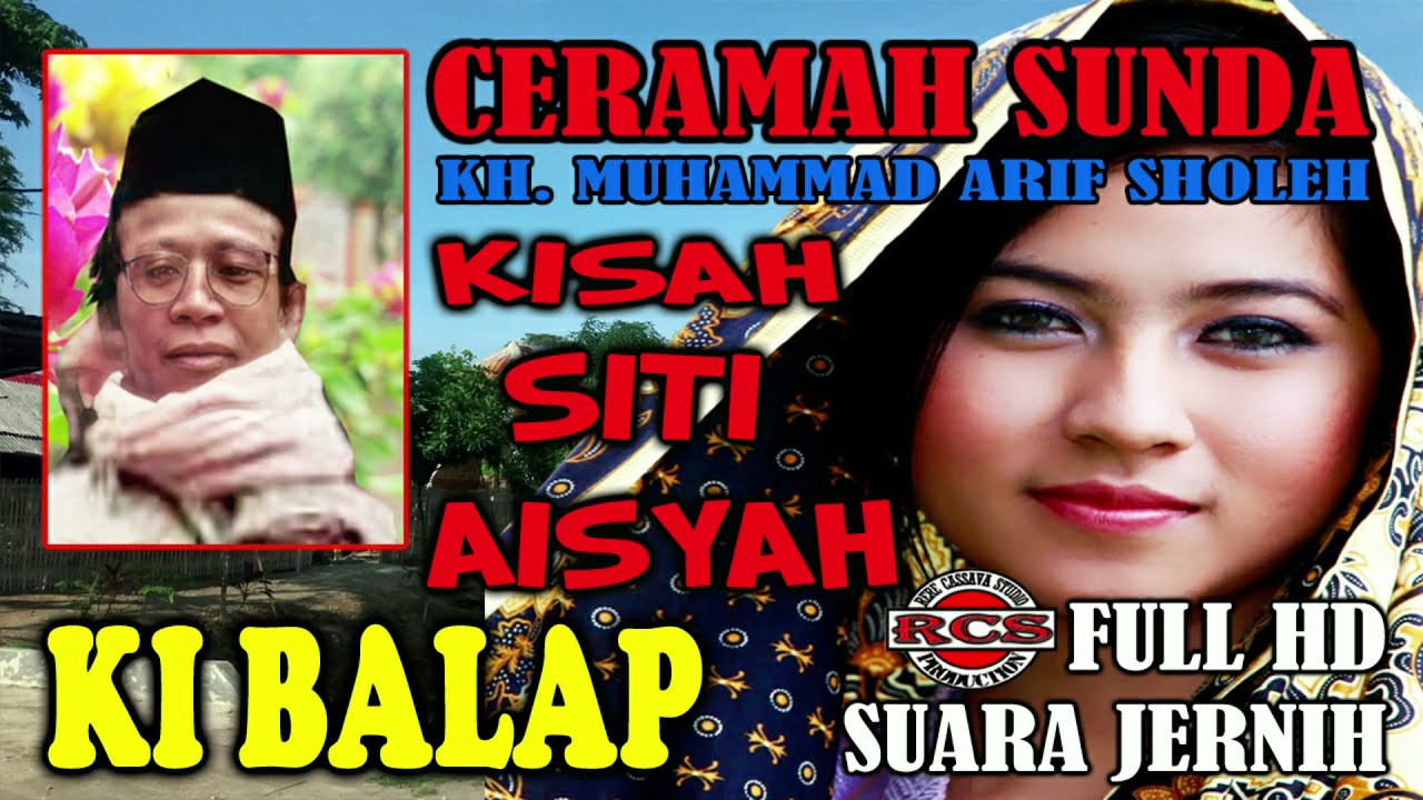 KI BALAP  HIKAYAT SITI AISYAH|CERAMAH SUNDA
