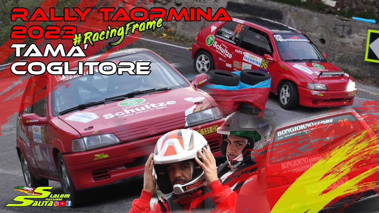 RALLY TAORMINA 2023 // #RACINGFRAME // TAMA' - COGLITORE