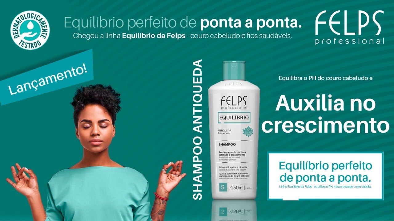 Passo a Passo Shampoo Antiqueda Equilíbrio - Felps Professional