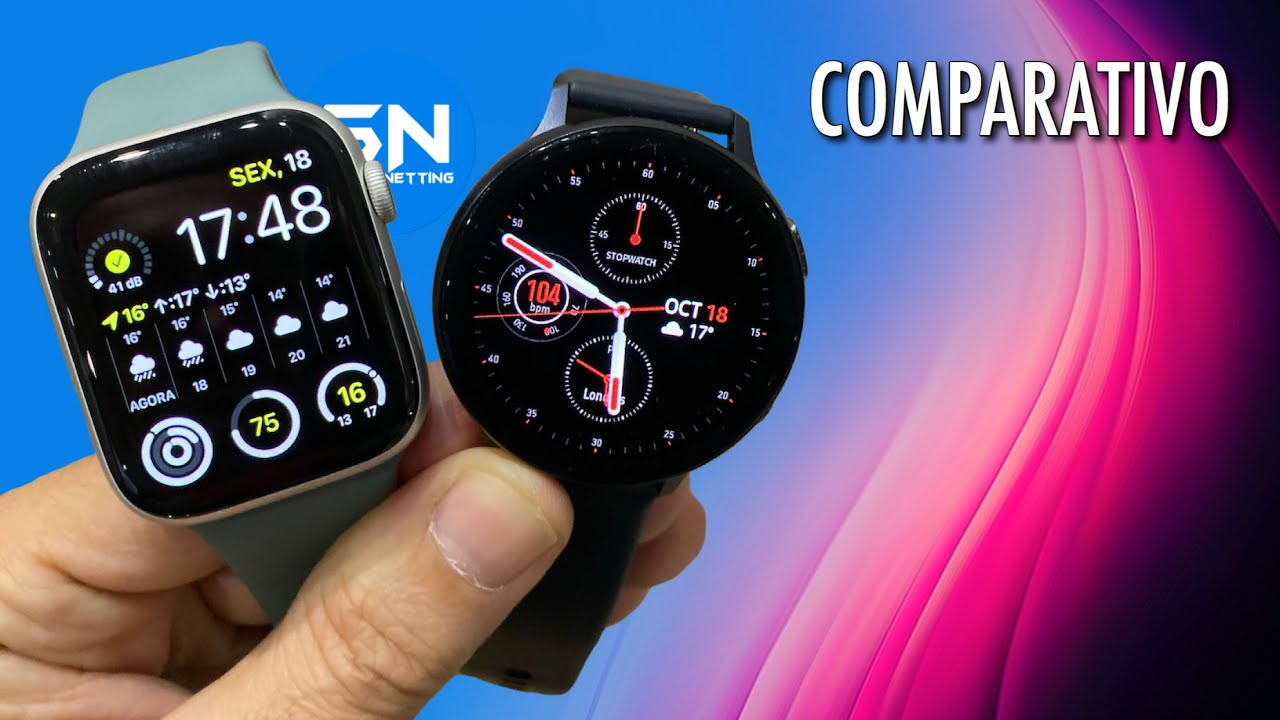 Galaxy Watch Active 2 Vs Apple Watch 4 - Dois Monstros!!