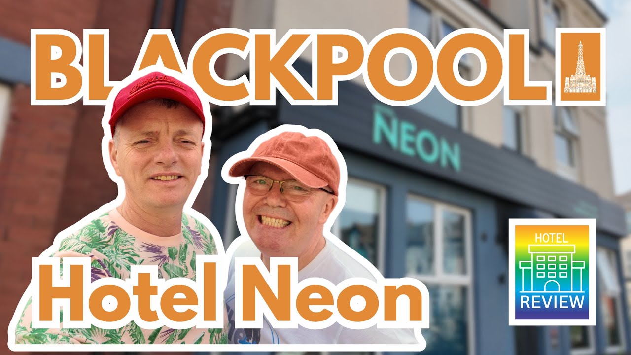 NEON - BLACKPOOL&rsquo;s BOUTIQUE Hotel - Is it WORTH the &pound;&pound;&pound;?