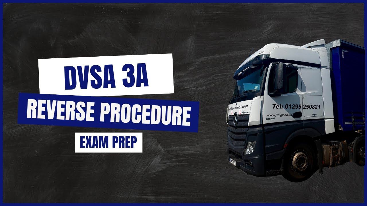 How to Reverse a Trailer | Step-by-Step HGV Training Guide (JLD) 3a DVSA Test Prep