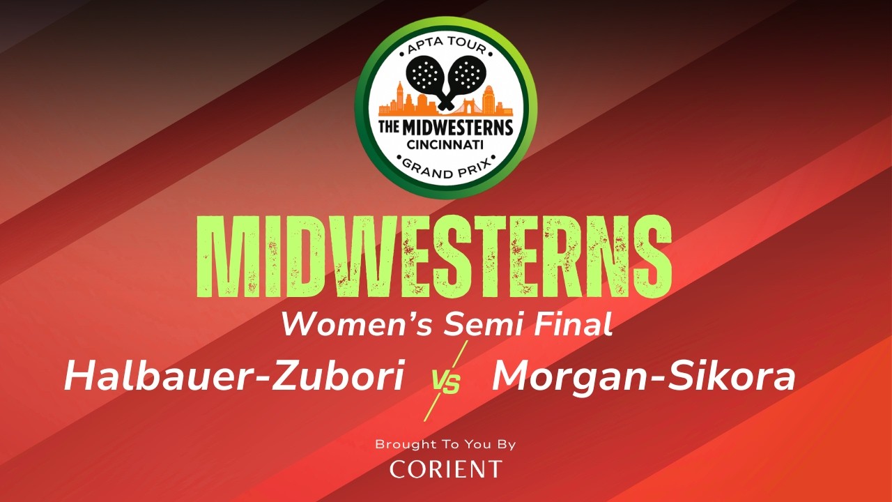 2026 Midwesterns - Women's Semi Final  - Halbauer/Zubori vs. Morgan/Sikora