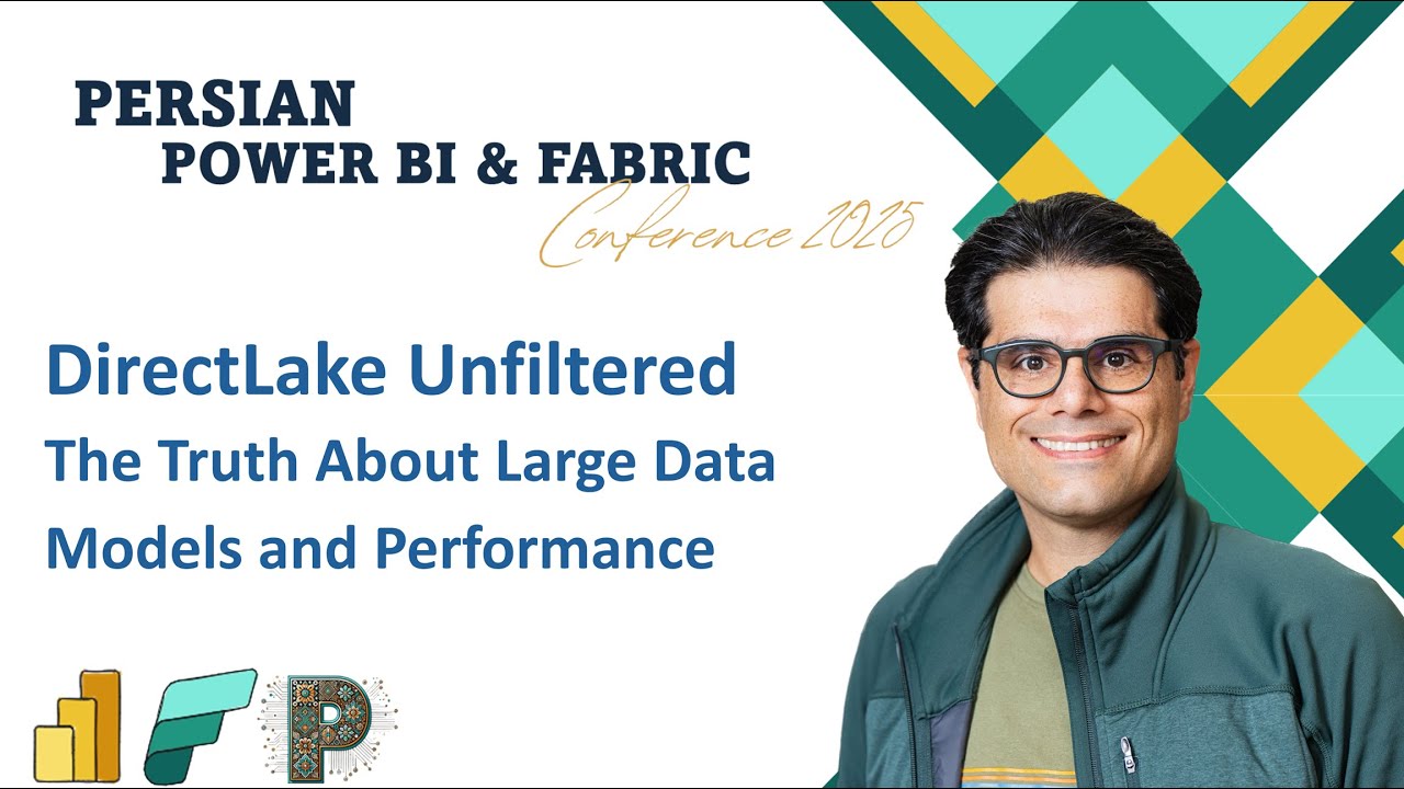 Persian Power BI and Fabric Conference 2025: DirectLake Unfiltered
