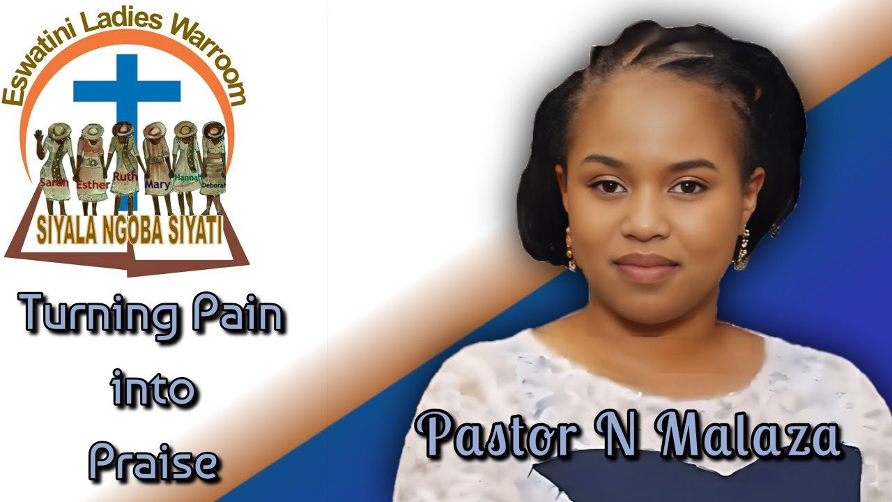 Pastor N Malaza - Turning Pain into Praise