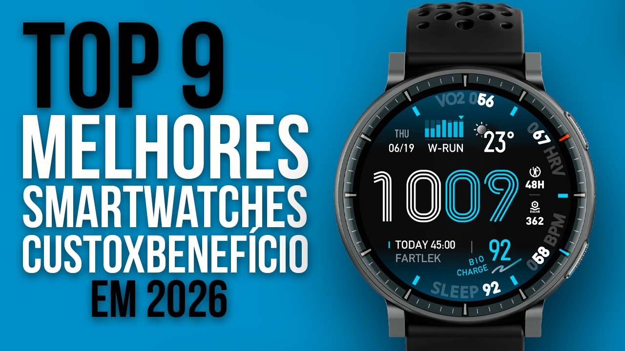 TOP 9 MELHORES SMARTWATCHES (CUSTO BENEFÍCIO) em 2026
