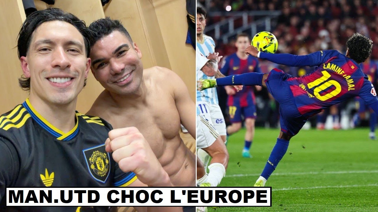 🚨🚨 MANCHESTER UNITED CHOQUE L'EUROPE ! LES REDS DEVILS C'EST DU HAUT NIVEAU / LAMINE BIJOU ! ZI#3554