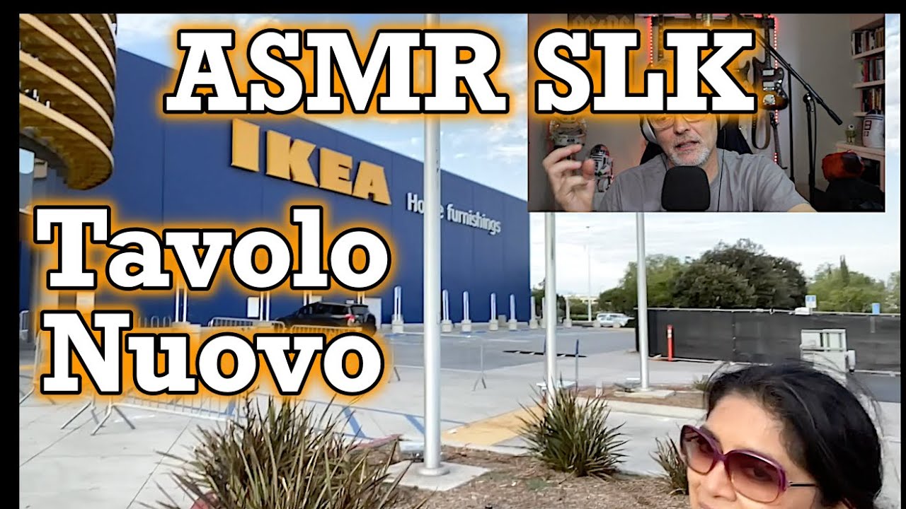 ASMR SLK andiamo all'Ikea asmr in italian Vivere in California 2021