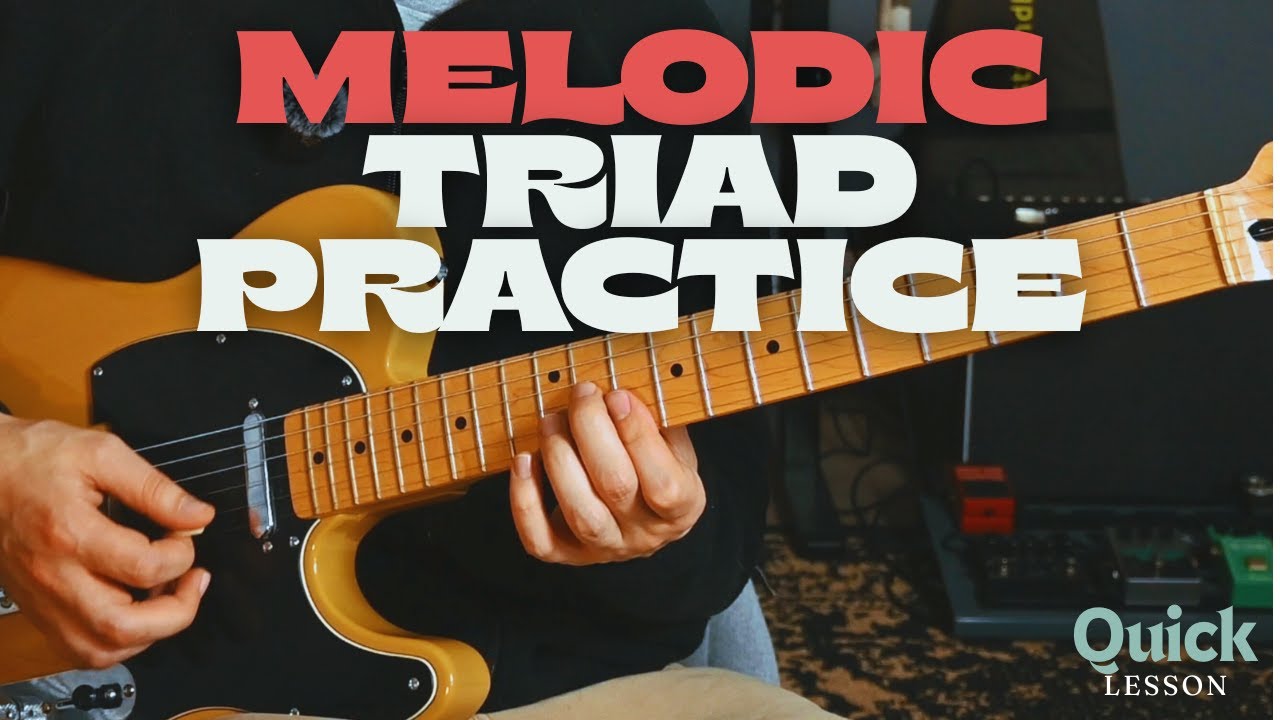 Memorize Triads Using This Musical & Melodic Approach