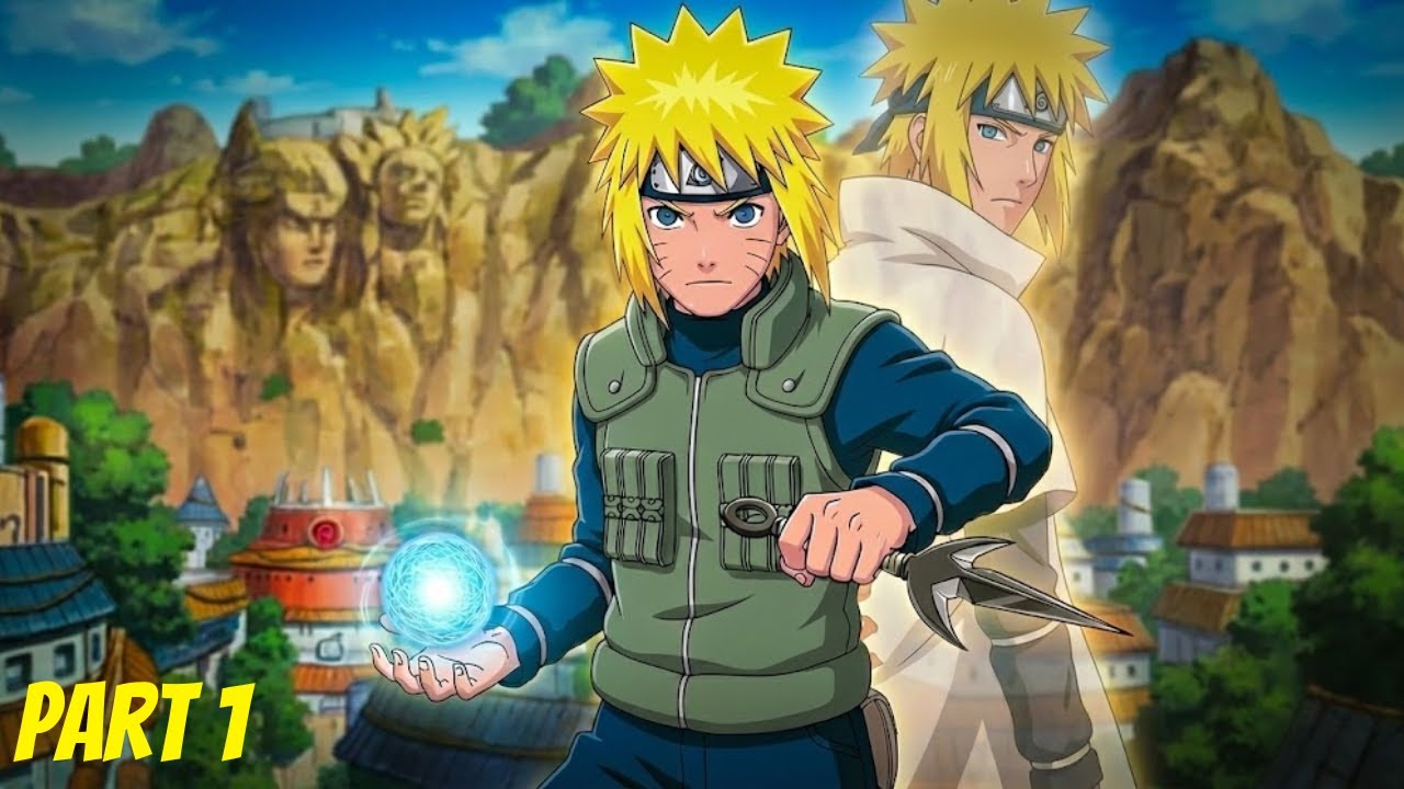What If Naruto Was More Like Minato Part 1