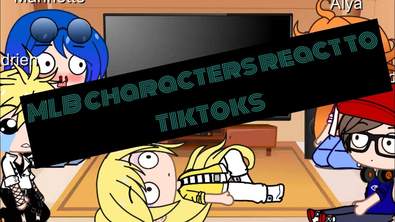 ||MLB characters react to tiktoks||OG AU|| ||(kinda rushed)||Part 1