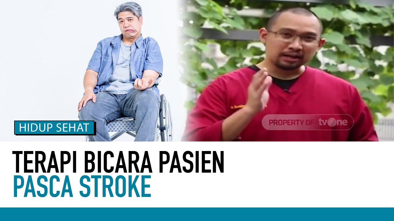 Sulit Bicara Karena Stroke, Ini Terapi yang Dapat Dilakukan | Cara Sehat tvOne