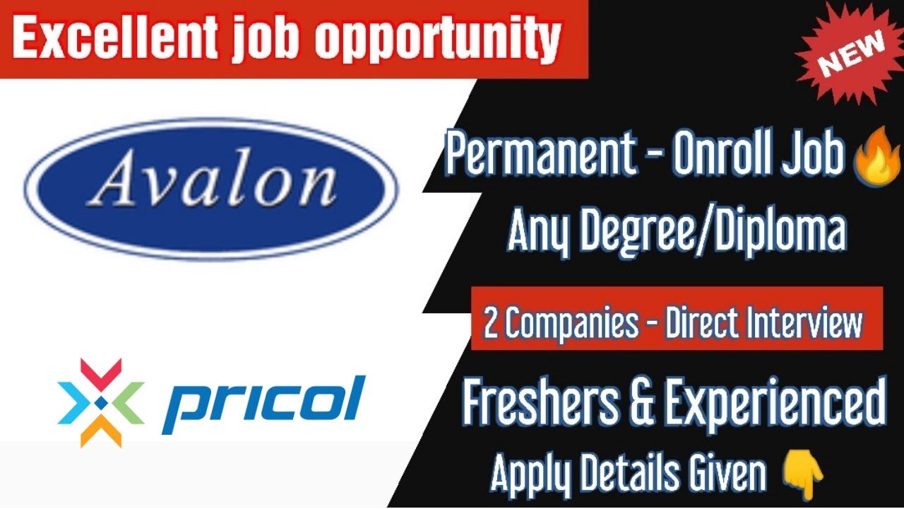 Avalon Technologies🔥 Walkin Interview & Pricol ltd | Any Degree/Diploma - On Roll Job / Details