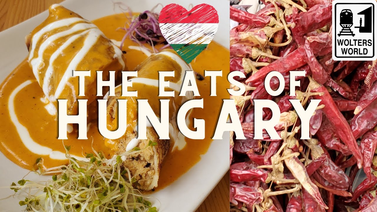 Hungarian Food - What to Eat in Hungary