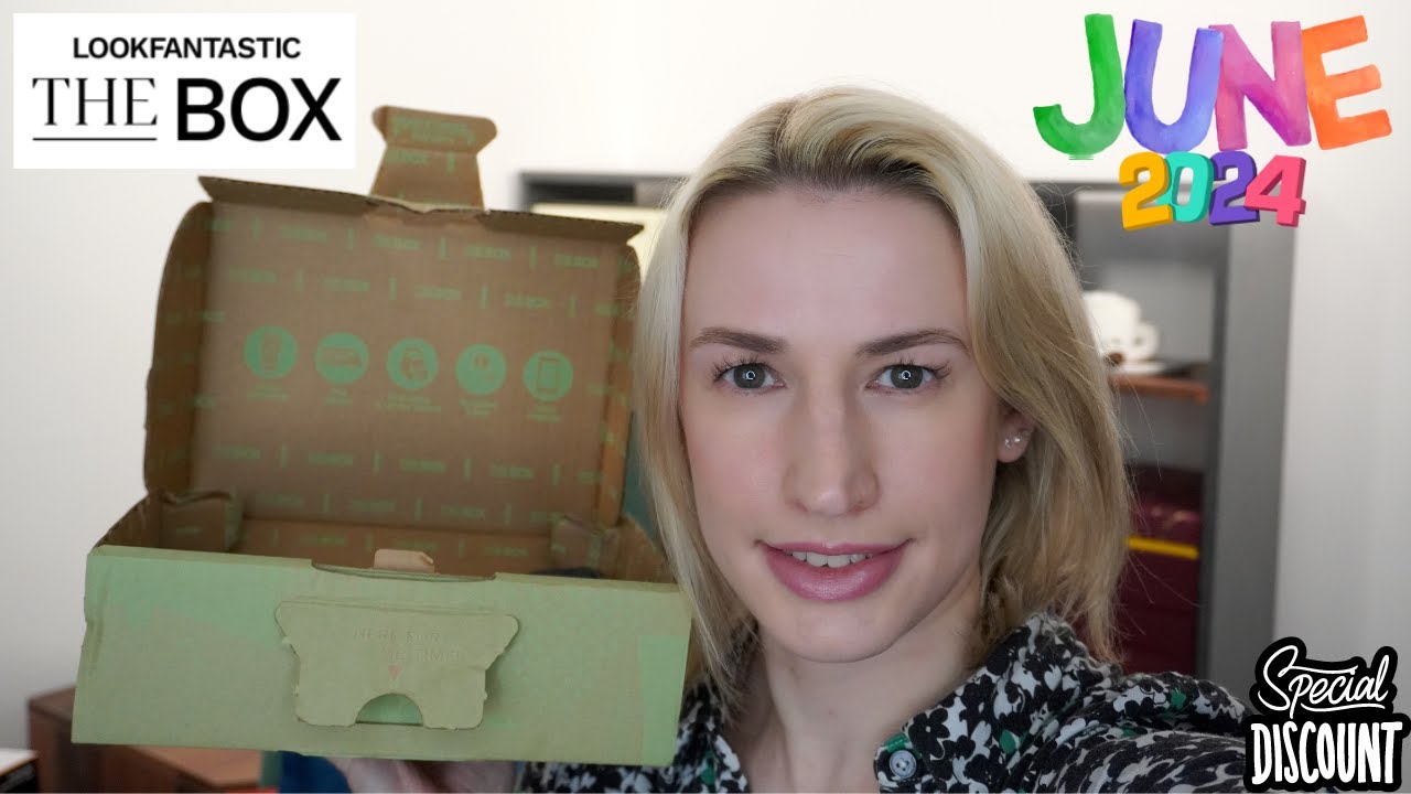 LOOKFANTASTIC BEAUTY BOX JUNE 2024 & DISCOUNT CODE