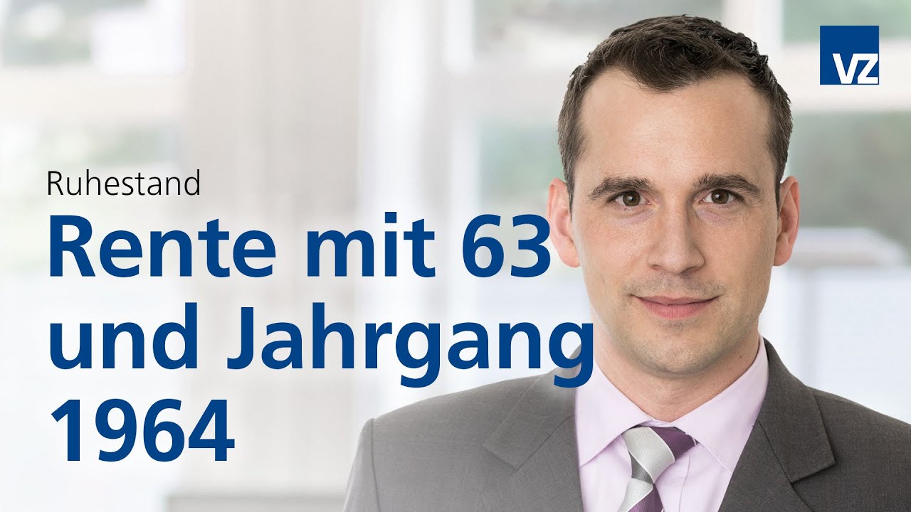 Rente mit 63 und Jahrgang 1964