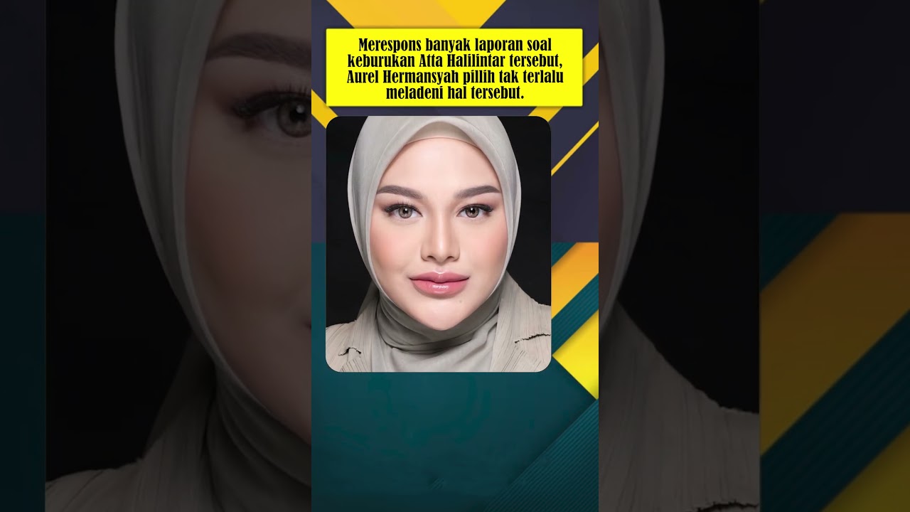 Terima Banyak DM Soal Keburukan Atta Halilintar, Aurel Halilintar Bereaksi. #aurelhermansyah