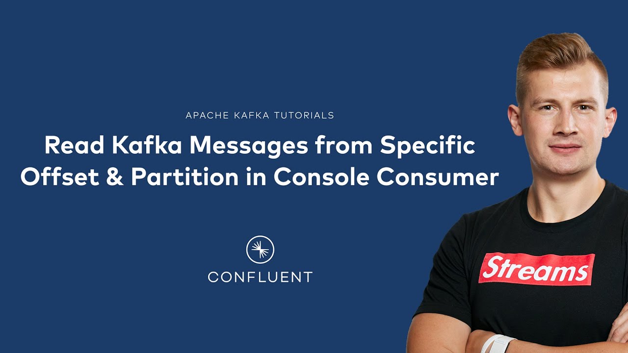 Read Kafka Messages from a Specific Offset & Partition in the Console Consumer | Kafka Tutorials