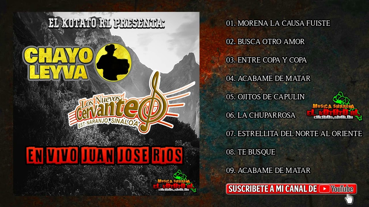 Chayo Leyva Ft. Nuevos Cervantes - En Vivo Juan Jose Rios (2023)