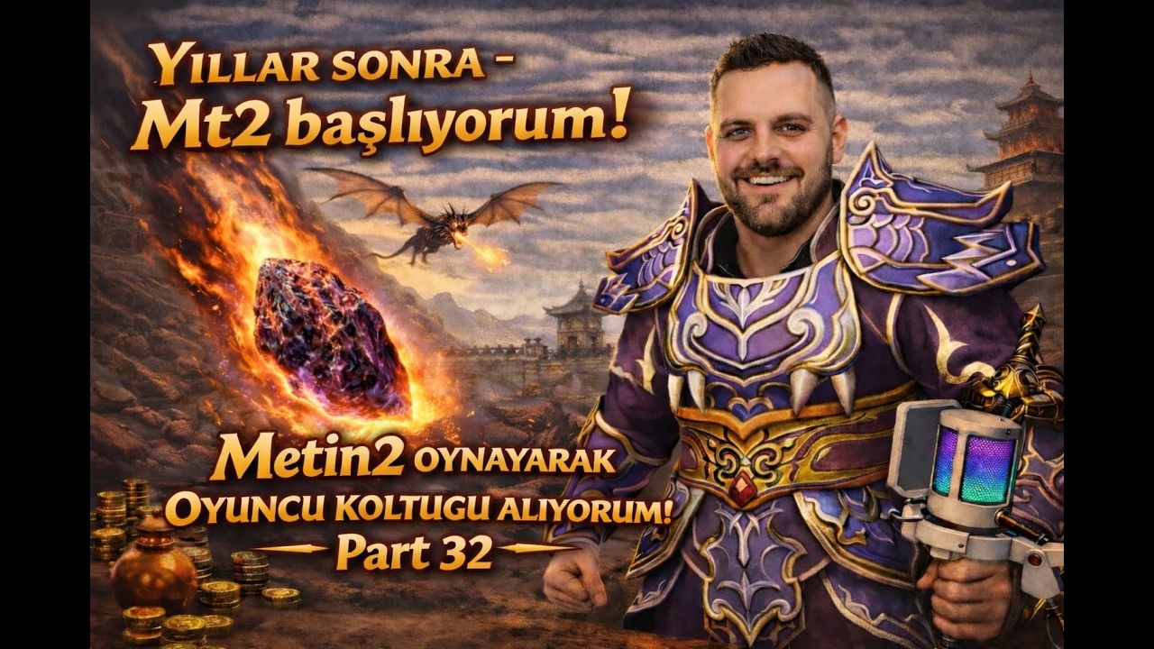 YILLAR SONRA METİN2 BAŞLAYIP OYUNCU KOLTUĞU ALIYORUZ BÖLÜM 32