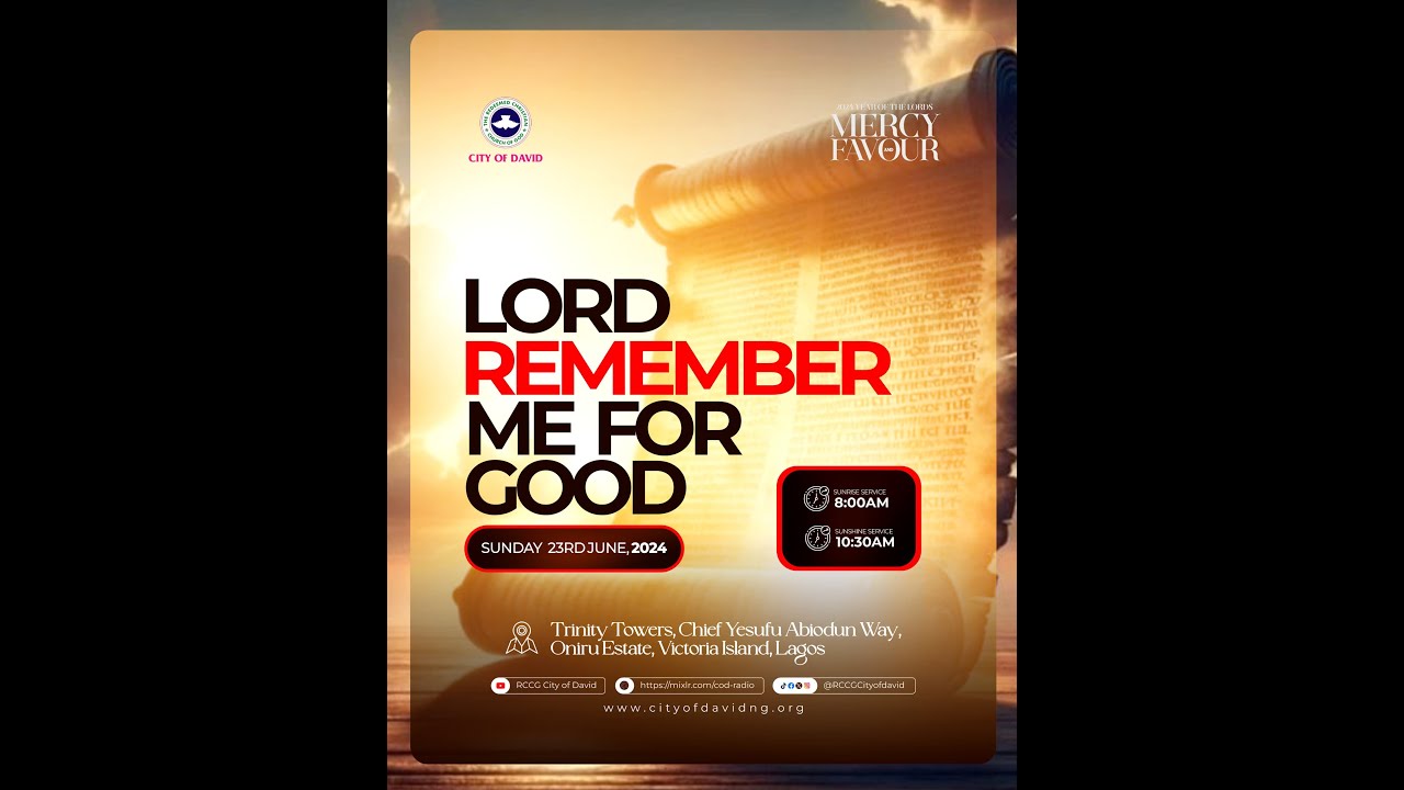 Lord Remember Me For Good - 4 || RCCG City of David Sunrise Service || 23.06.2024 || 8AM WAT