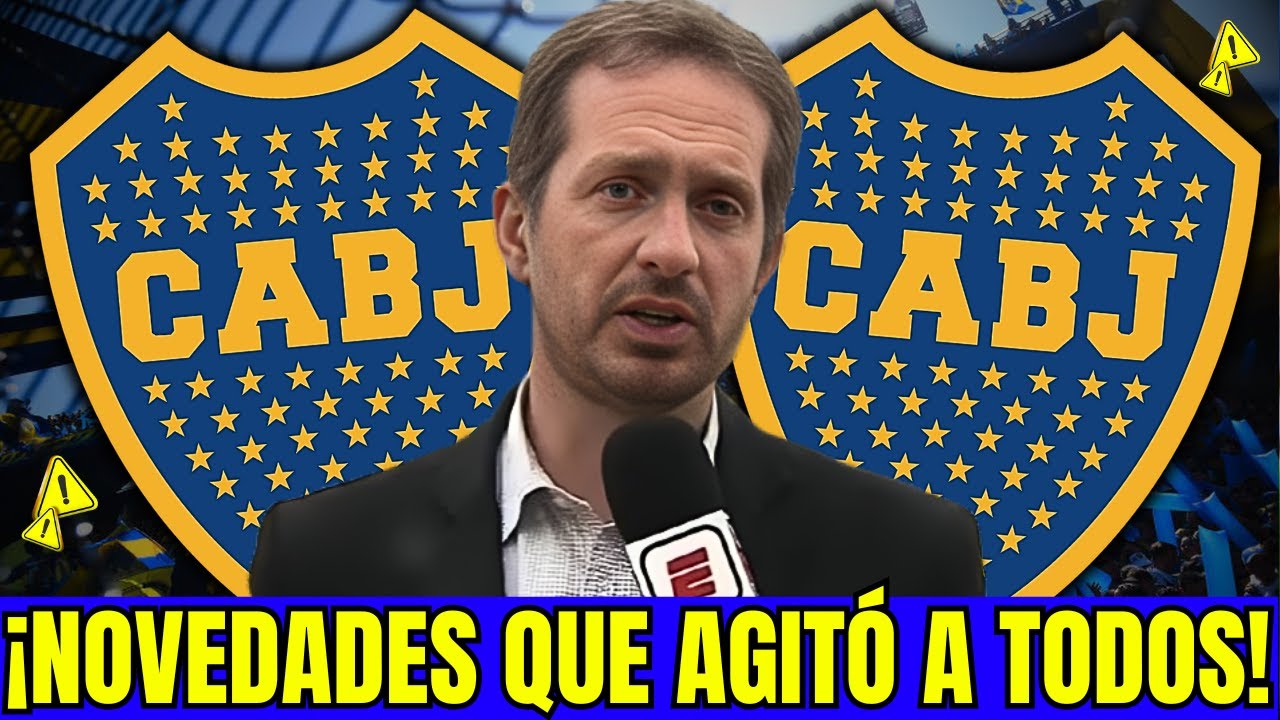 🔴💥EXPLOTÓ ESA BOMBA! GRAN NOVEDADES FILTRADAS! LA HINCHADA SE AGITÓ! NOTICIAS DE BOCA JUNIORS HOY