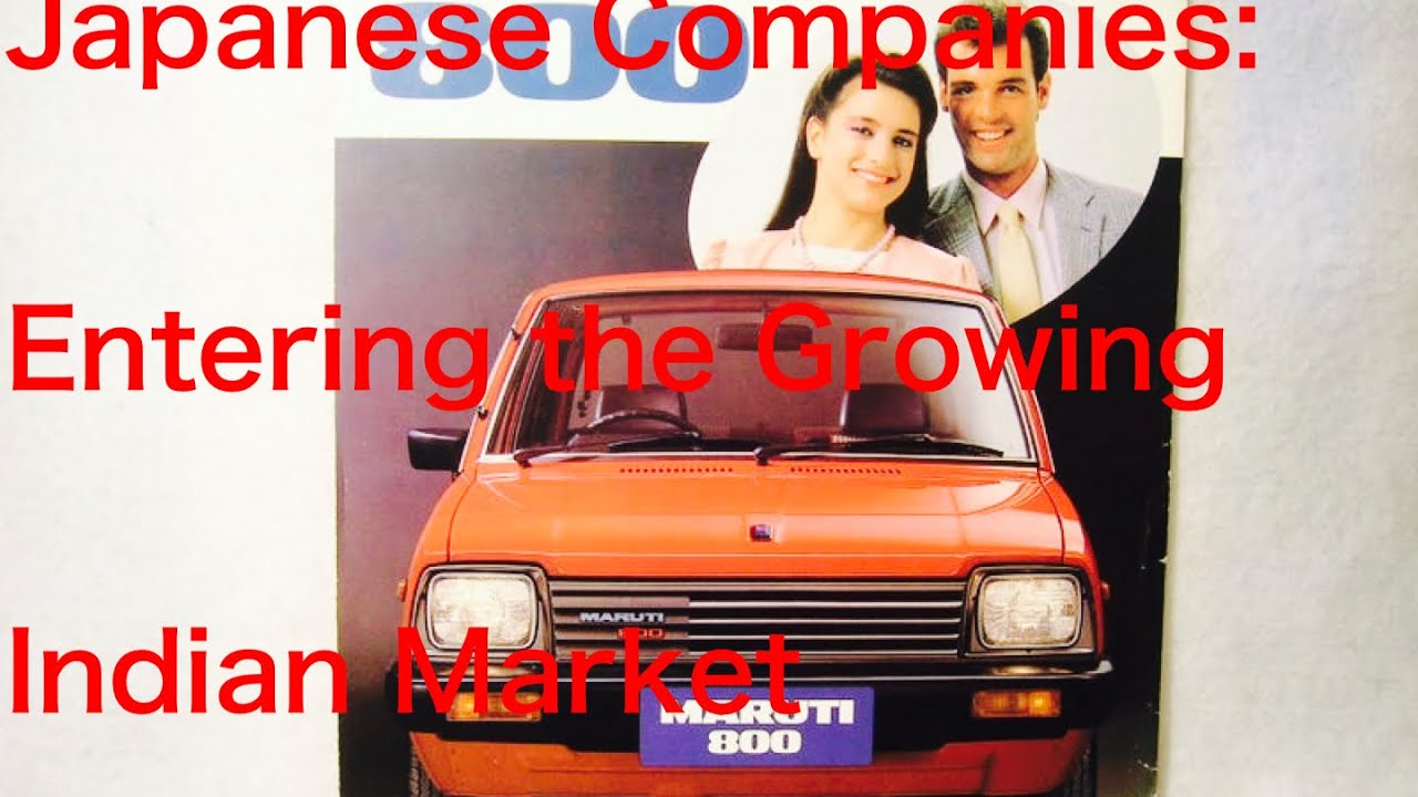 Japanese Companies: Entering the Growing Indian Market