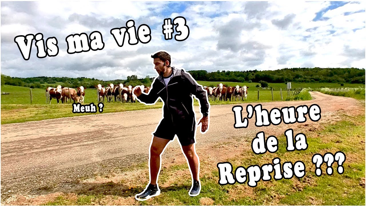 Mon 1er Ultra-trail : Vis ma vie #3, l'heure de la reprise ???