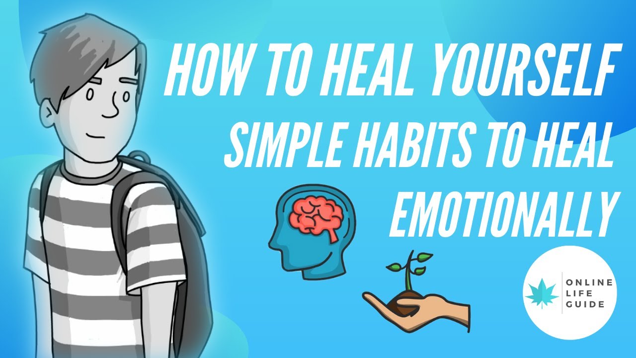 How To HEAL Yourself  - Emotional Healing (Animated) |  Online Life Guide