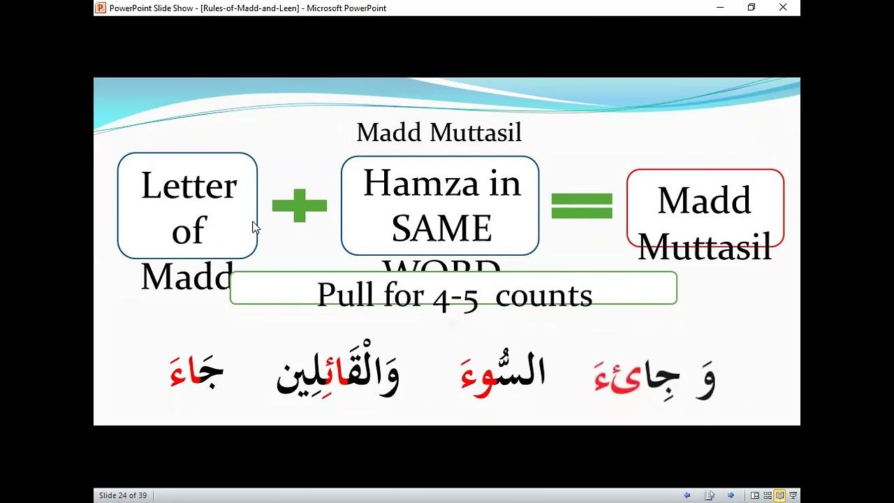 Madd Munfasil and Madd Muttasil Rules
