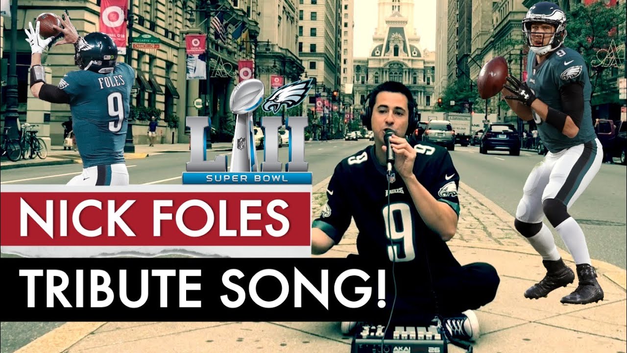 Nick Foles Eagles Super Bowl Song