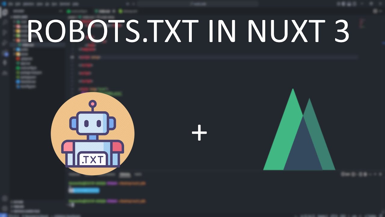 How to make a ROBOTS.TXT file in NUXT 3