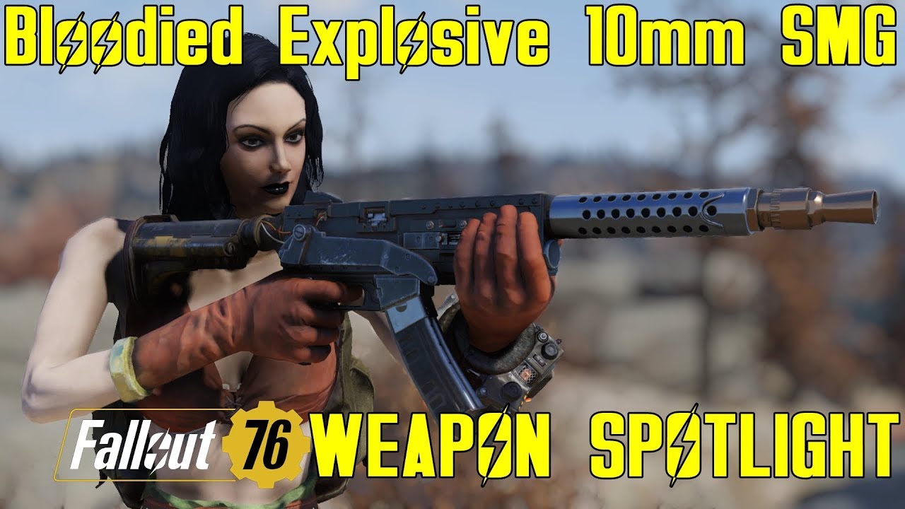 Fallout 76: Weapon Spotlights: Bloodied Explosive 10mm SMG
