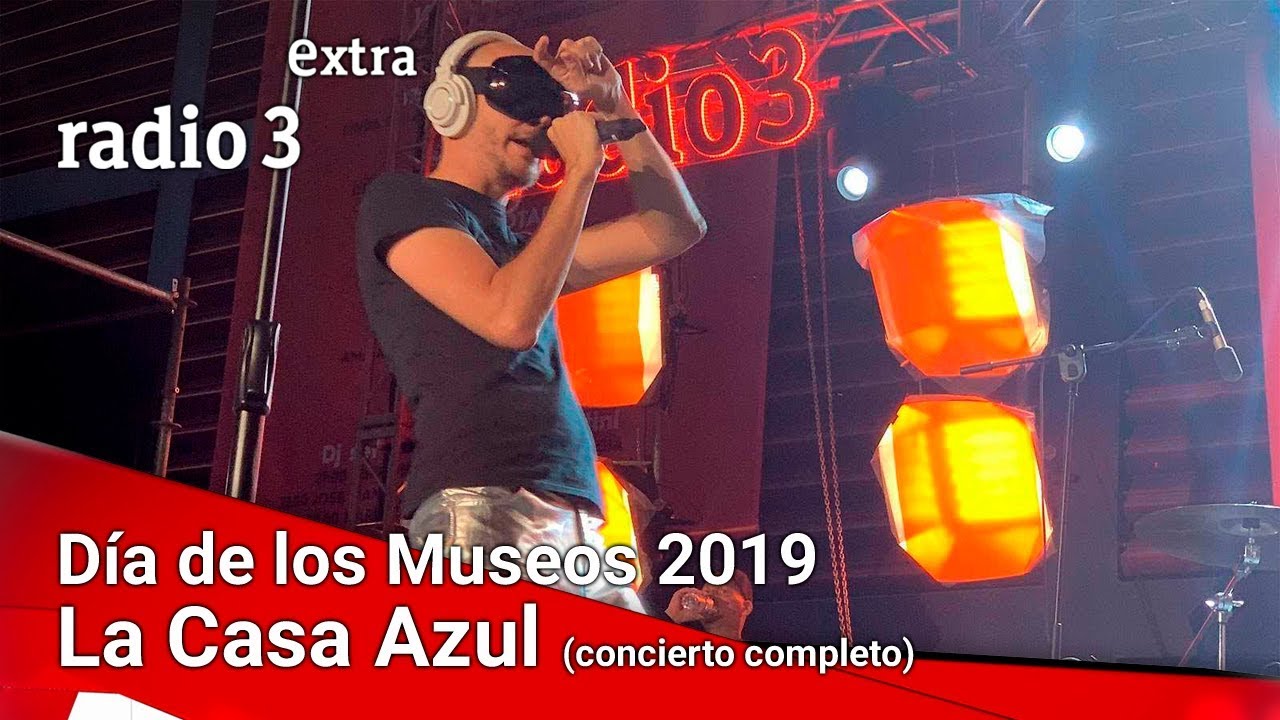 Día de los Museos 2019 - La Casa Azul [Concierto completo]