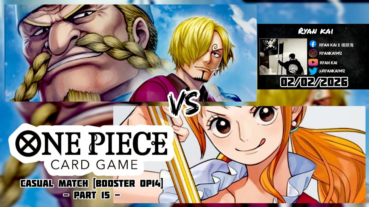 One Piece Card Game Casual Match Booster OP14 (Part 15) - Sanji vs Nami