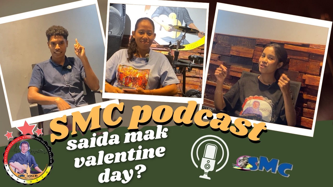 Orlanda iha SMC Podcast EPS 04 - Valentine Day 
