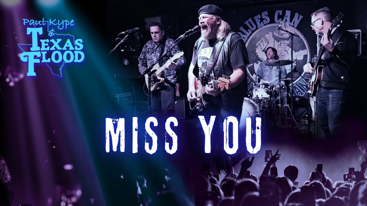 Miss You (the Rolling Stones) - Paul Kype and Texas Flood
