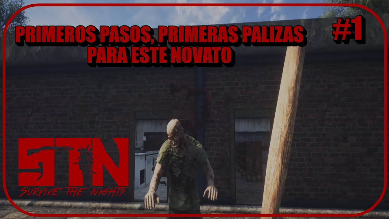 SURVIVE THE NIGHT #1 PRIMEROS PASOS, PALIZA POR NOVATO