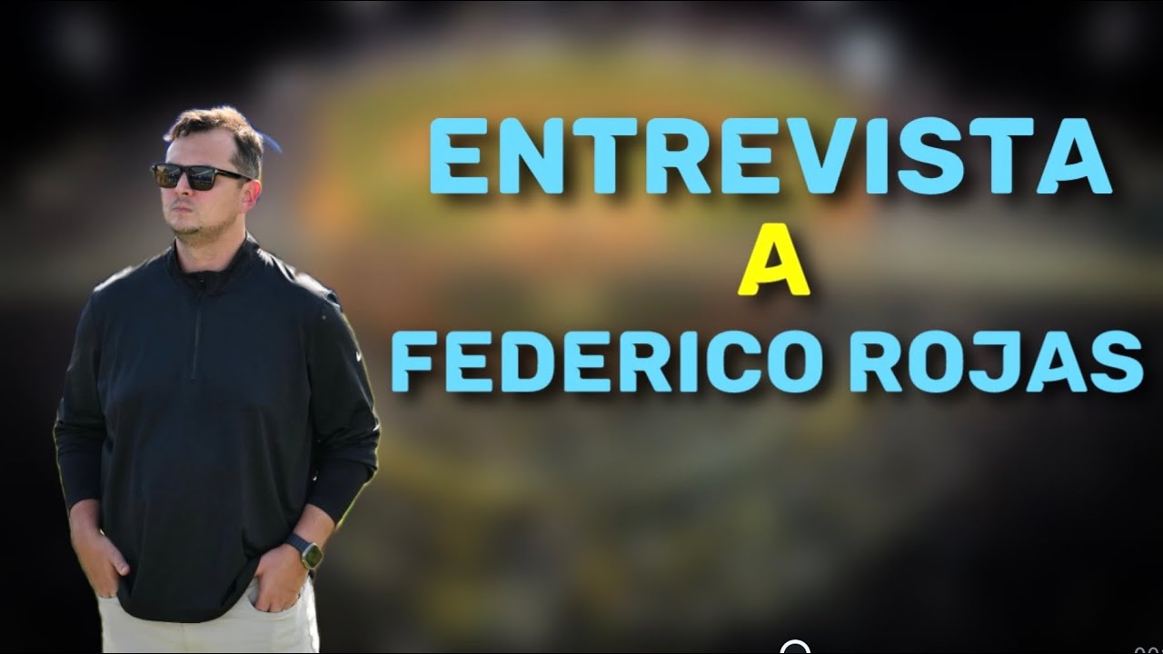 Entrevista a Federico Rojas Ft. José Luis Oviedo