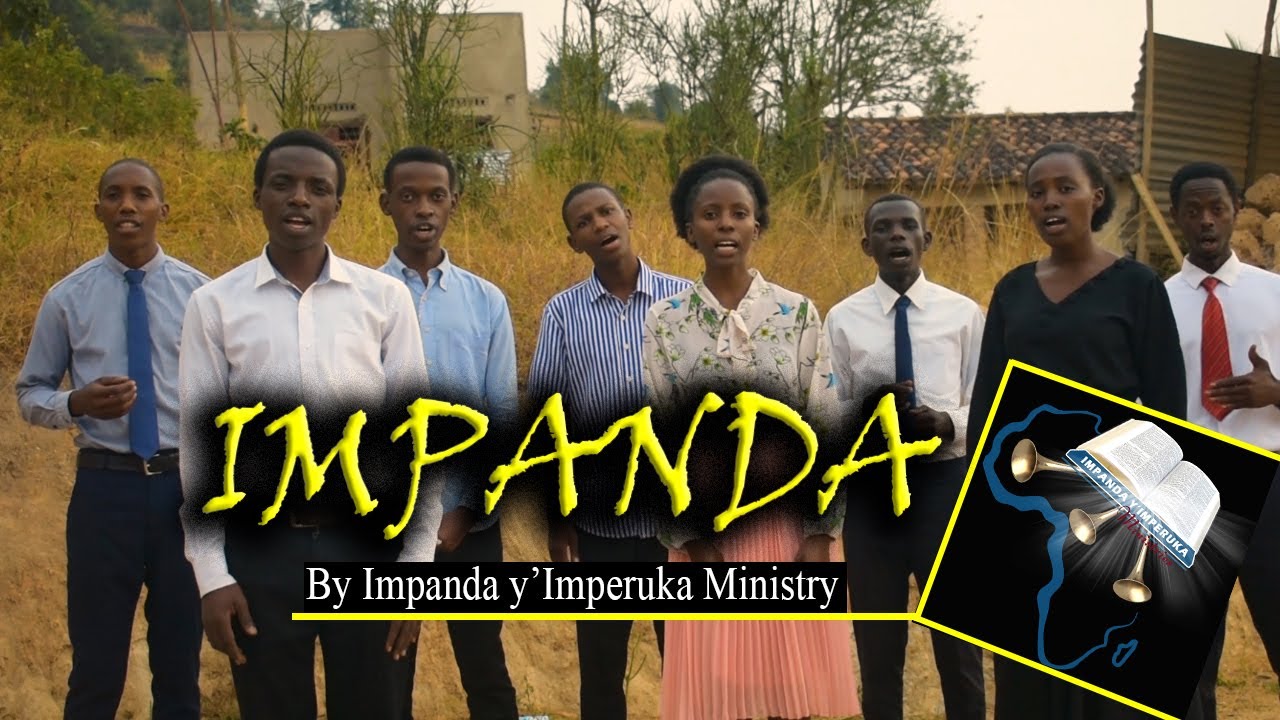 IMPANDA By Impanda y'Imperuka Ministry Choir (Official Music Video) SDA Rwanda