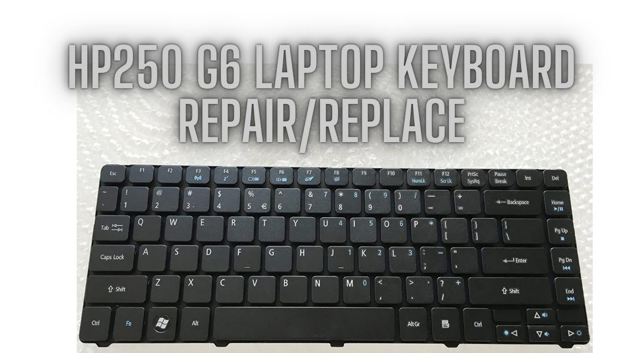 How to Keyboard Replacement Disassembly HP 250 G6 Laptop Me keyboard kaise lagaye
